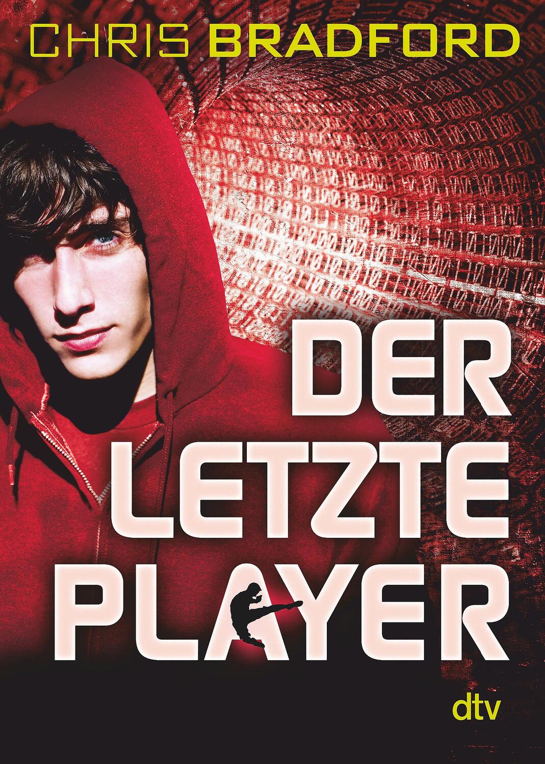 Cover: 9783423718462 | Der letzte Player | Rasanter Cyberthriller ab 12 | Chris Bradford