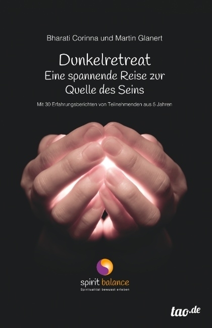 Cover: 9783960519102 | Dunkelretreat - eine spannende Reise zur Quelle des Seins | Glanert