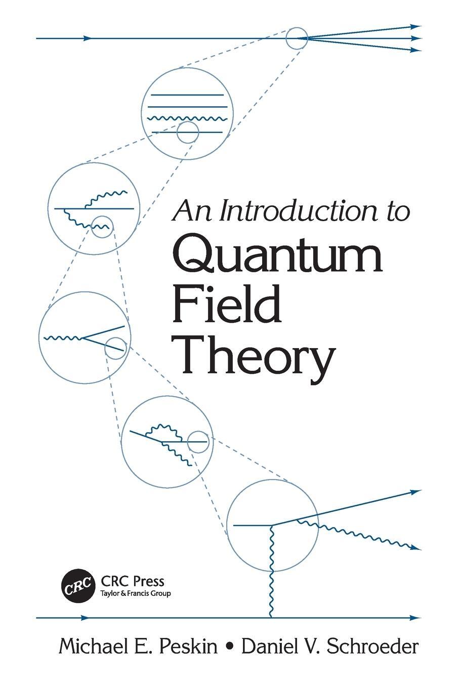 Cover: 9780367320560 | An Introduction to Quantum Field Theory | Michael E Peskin (u. a.)