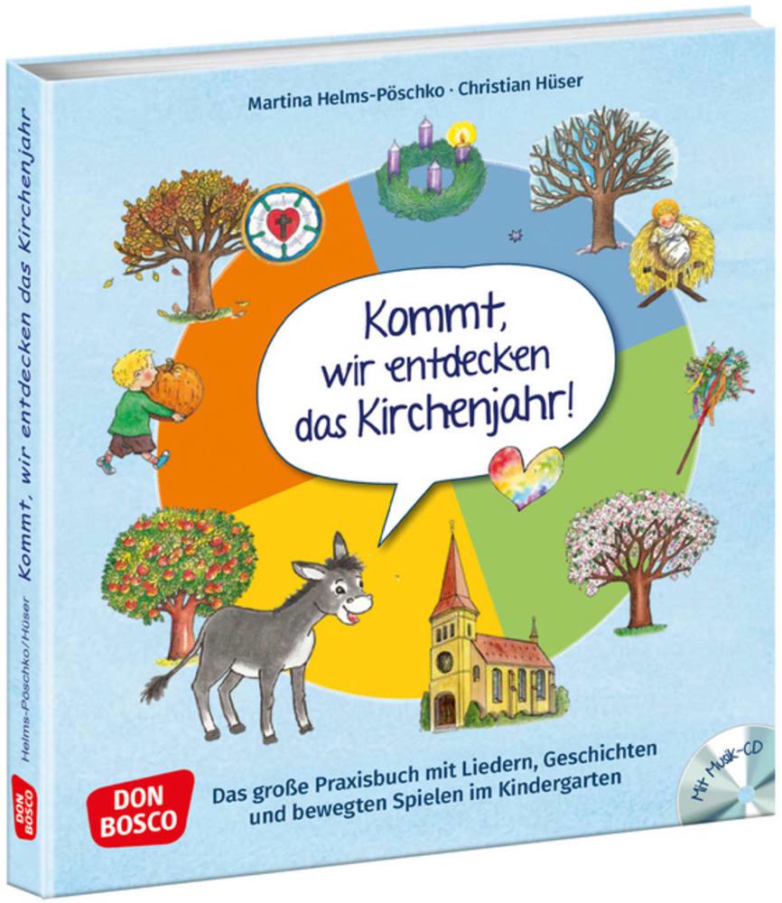 Cover: 9783769824544 | Kommt, wir entdecken das Kirchenjahr, m. Audio-CD | Taschenbuch | 2021