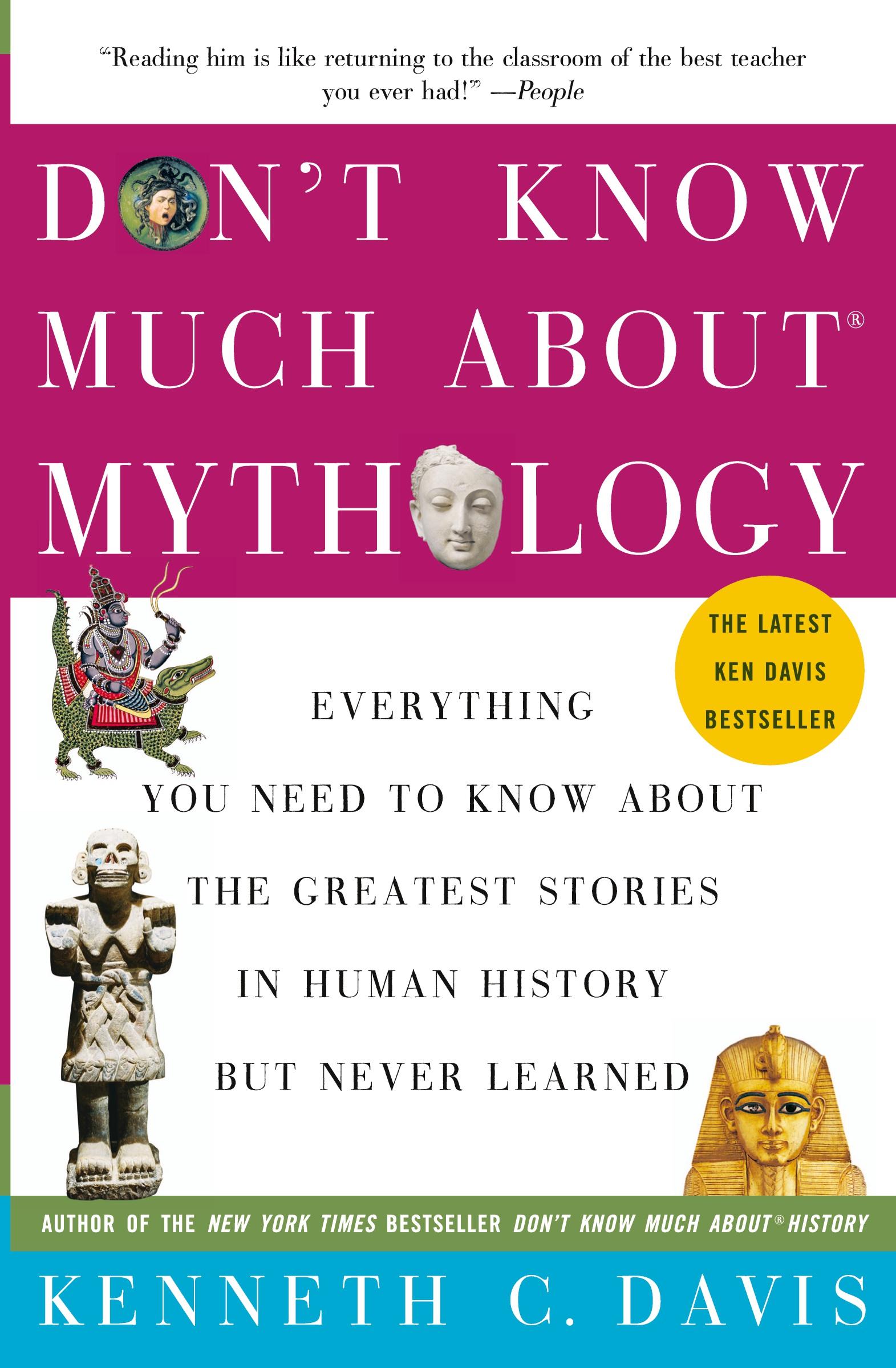 Cover: 9780060932572 | Don't Know Much About(r) Mythology | Kenneth C Davis | Taschenbuch