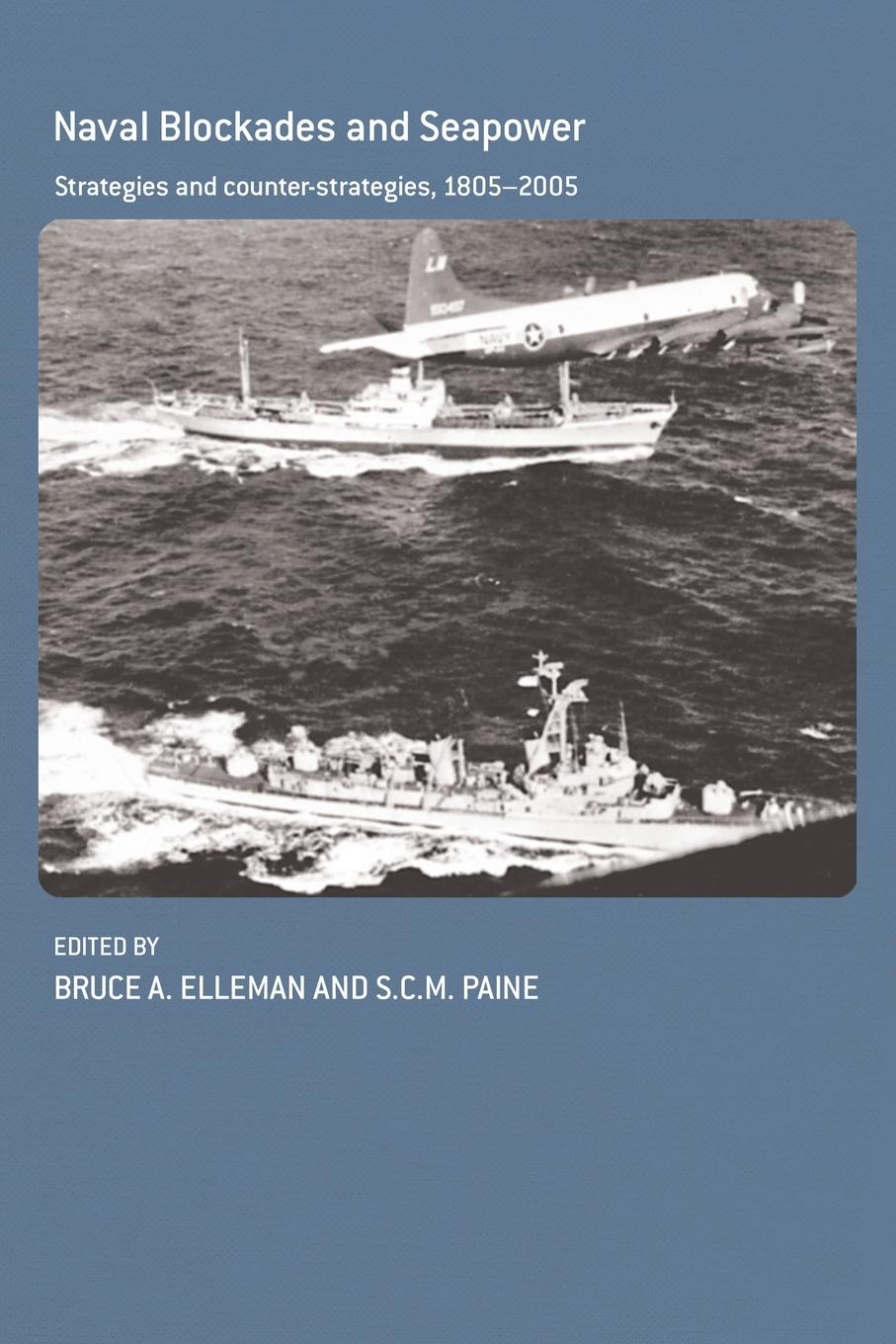 Cover: 9780415438711 | Naval Blockades and Seapower | Bruce Allen Elleman (u. a.) | Buch