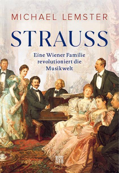 Cover: 9783710901652 | Strauss | Eine Wiener Familie revolutioniert die Musikwelt | Lemster