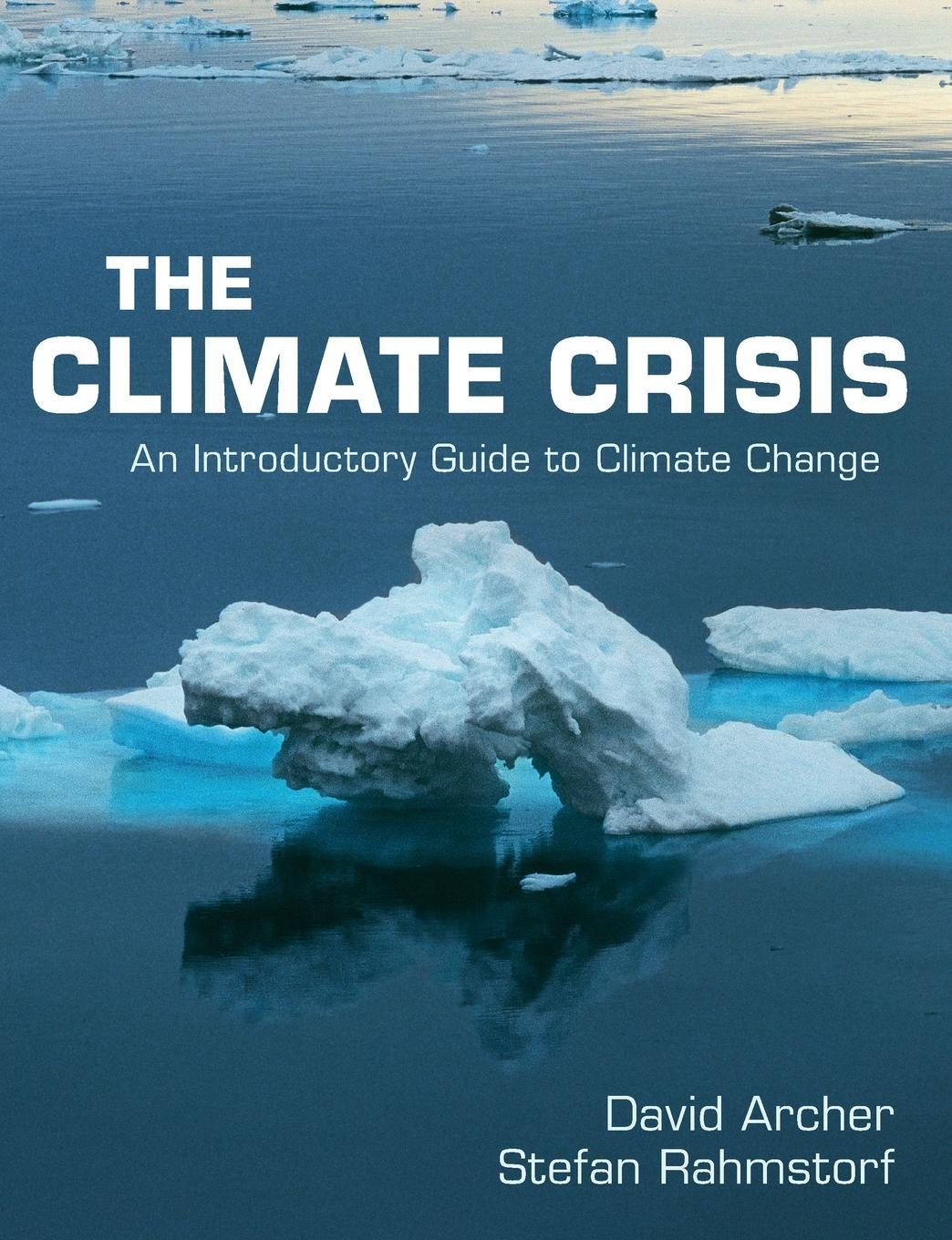 Cover: 9780521732550 | The Climate Crisis | David Archer (u. a.) | Taschenbuch | Paperback