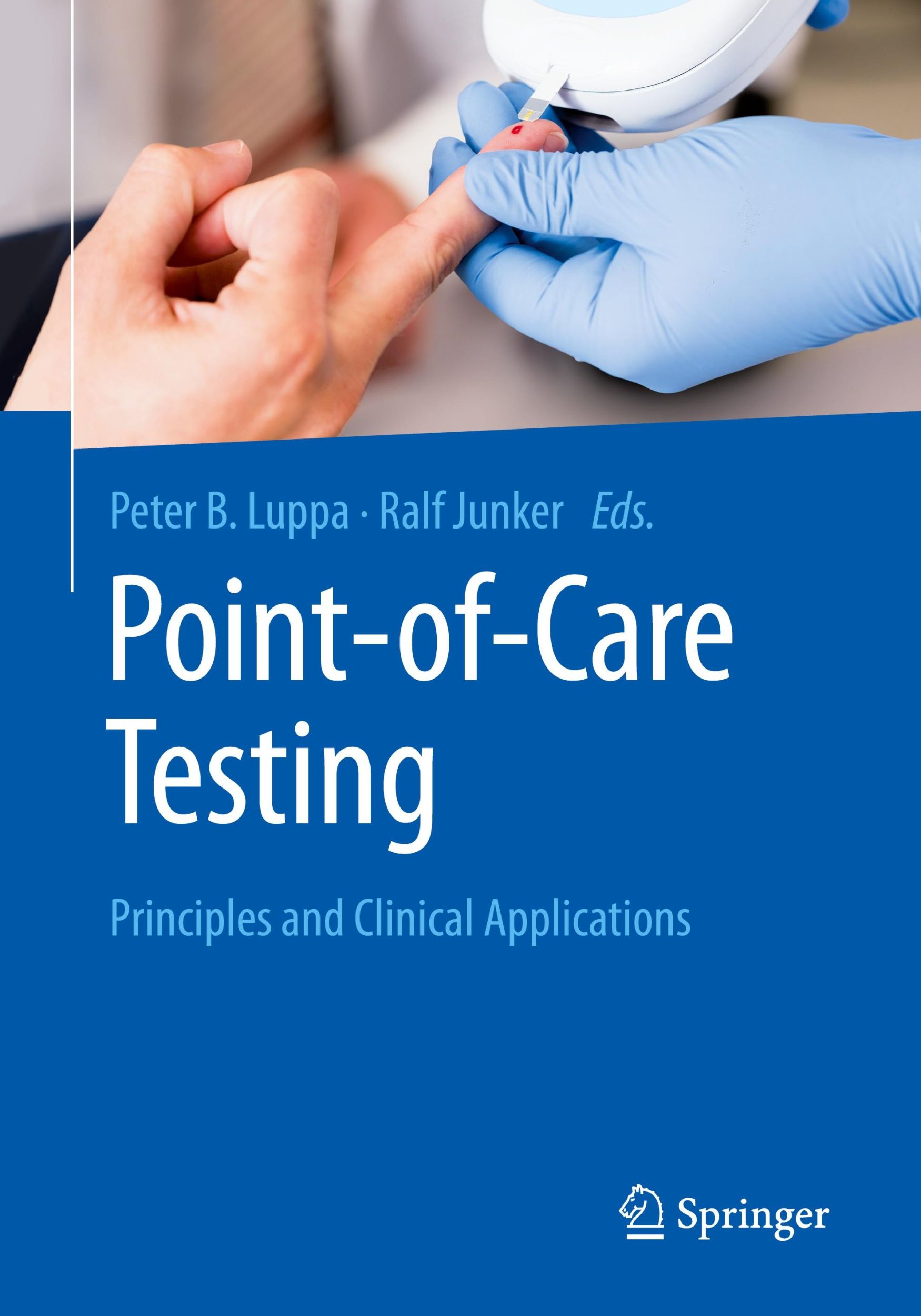 Cover: 9783662544969 | Point-of-care testing | Principles and Clinical Applications | Buch