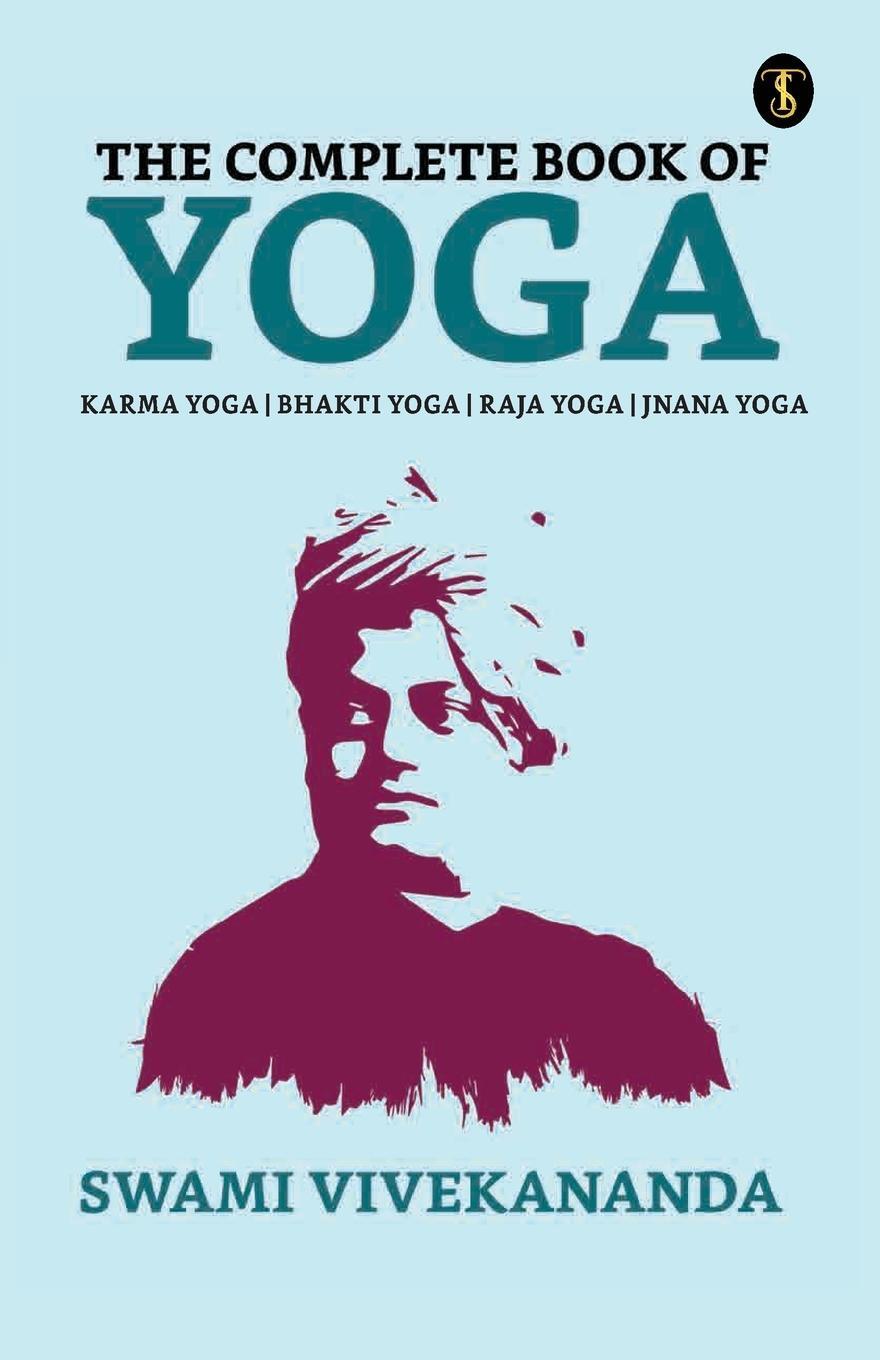 Cover: 9789354623820 | The Complete Book of Yoga | Swami Vivekananda | Taschenbuch | Englisch