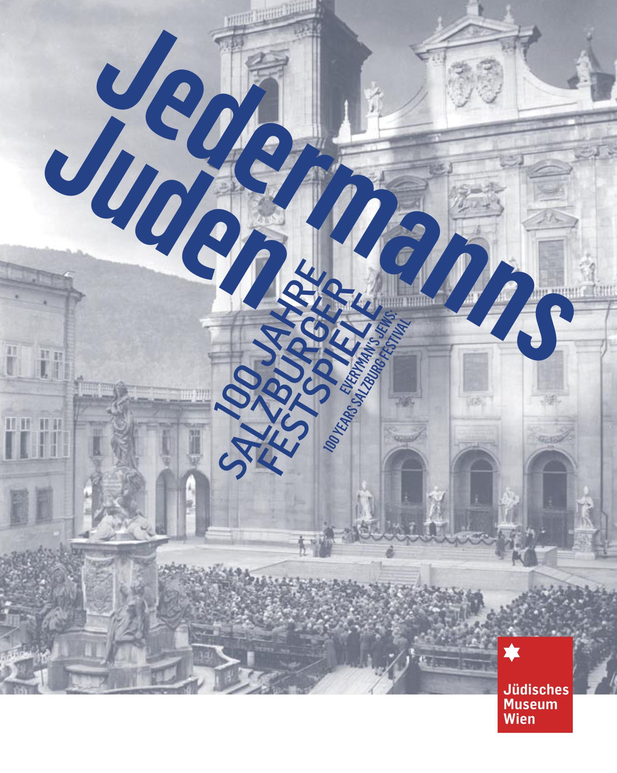 Cover: 9783701735037 | Jedermanns Juden | 100 Jahre Salzburger Festspiele | Markus G. Patka