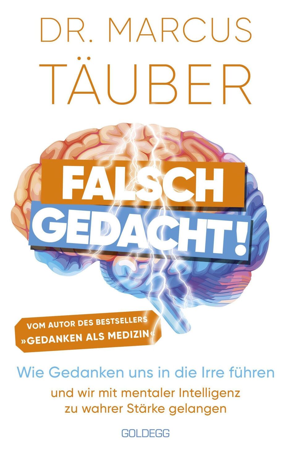 Cover: 9783990602089 | Falsch gedacht. Wie Gedanken uns in die Irre führen - und wir mit...