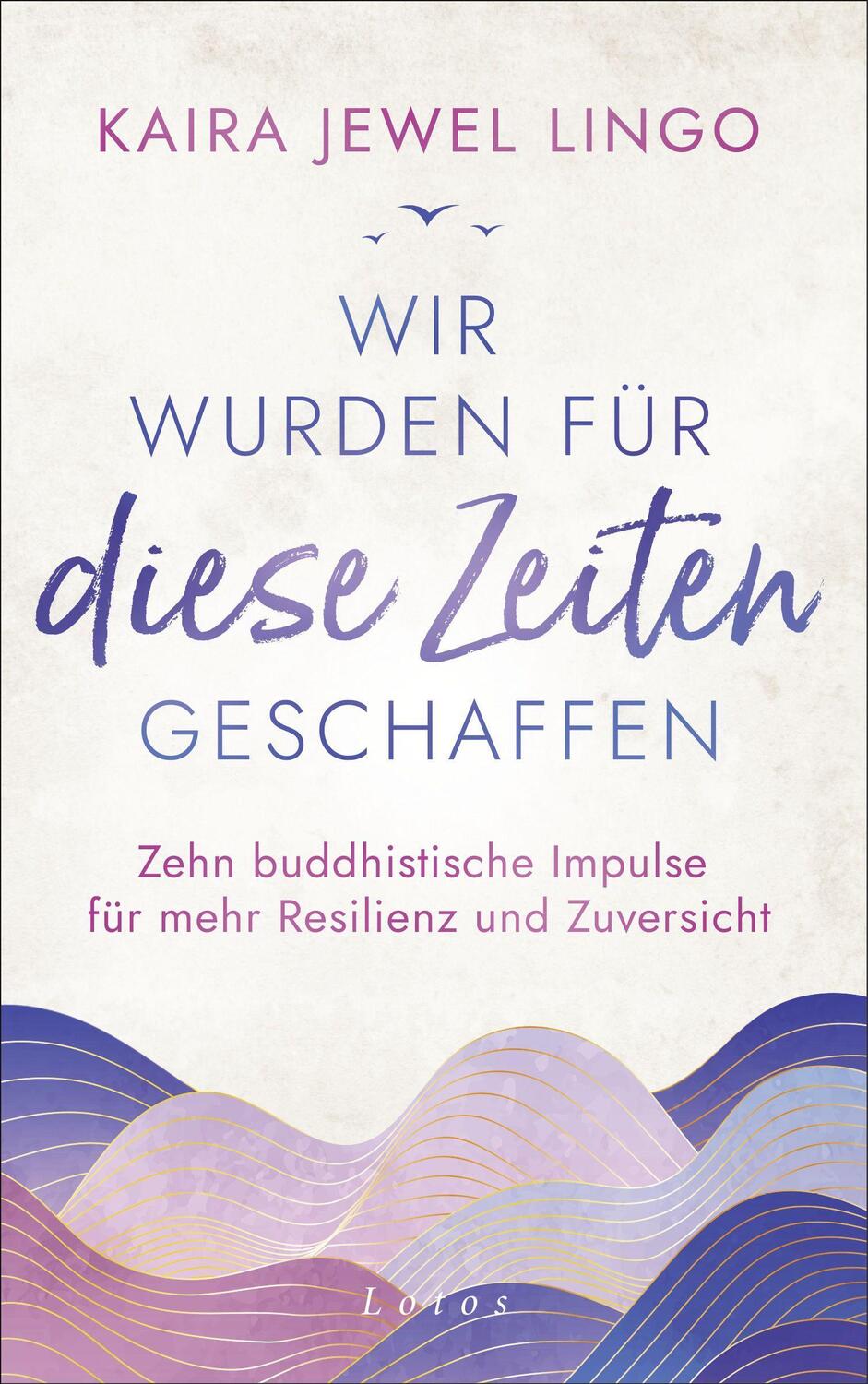 Cover: 9783778783153 | Wir wurden für diese Zeiten geschaffen | Kaira Jewel Lingo | Buch