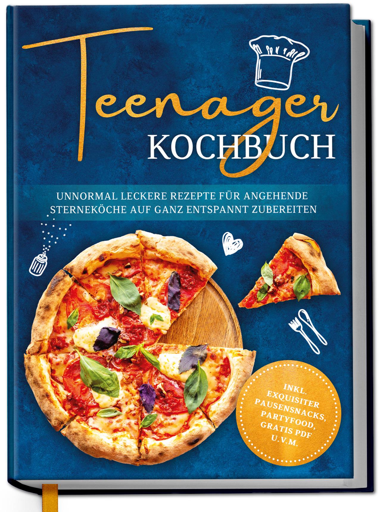 Cover: 9783757618438 | Teenager Kochbuch: Unnormal leckere Rezepte für angehende...