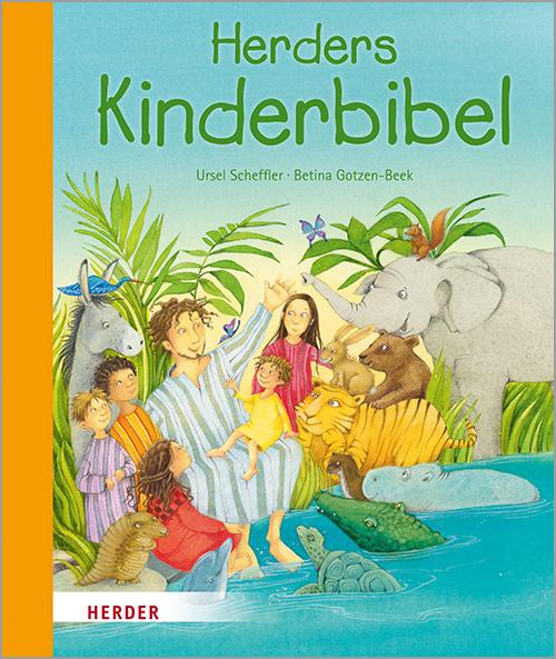 Cover: 9783451714825 | Herders Kinderbibel | Ursel Scheffler | Buch | 224 S. | Deutsch | 2019