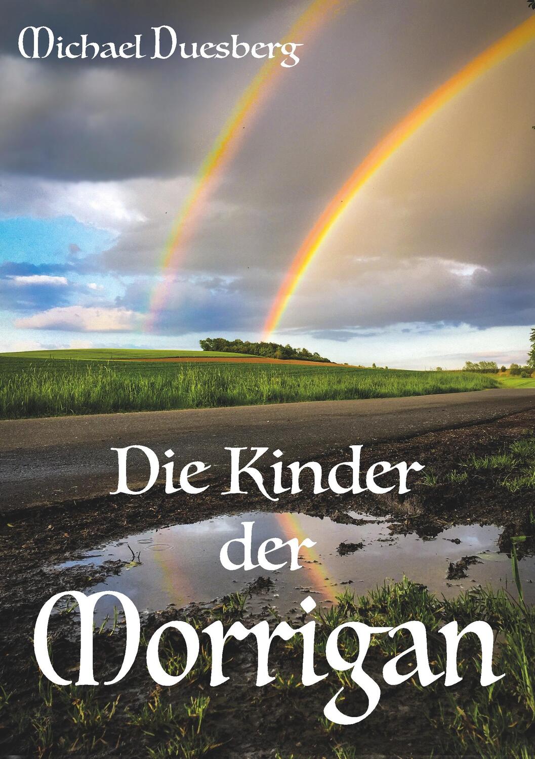 Cover: 9783748253570 | Die Kinder der Morrigan | Michael Duesberg | Taschenbuch | Paperback