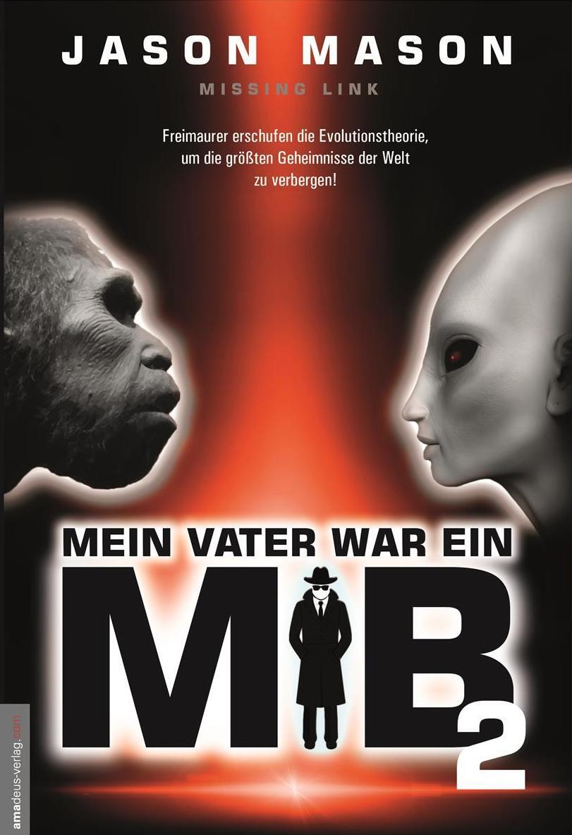 Cover: 9783938656822 | Mein Vater war ein MiB | Jason Mason | Buch | Deutsch | 2018