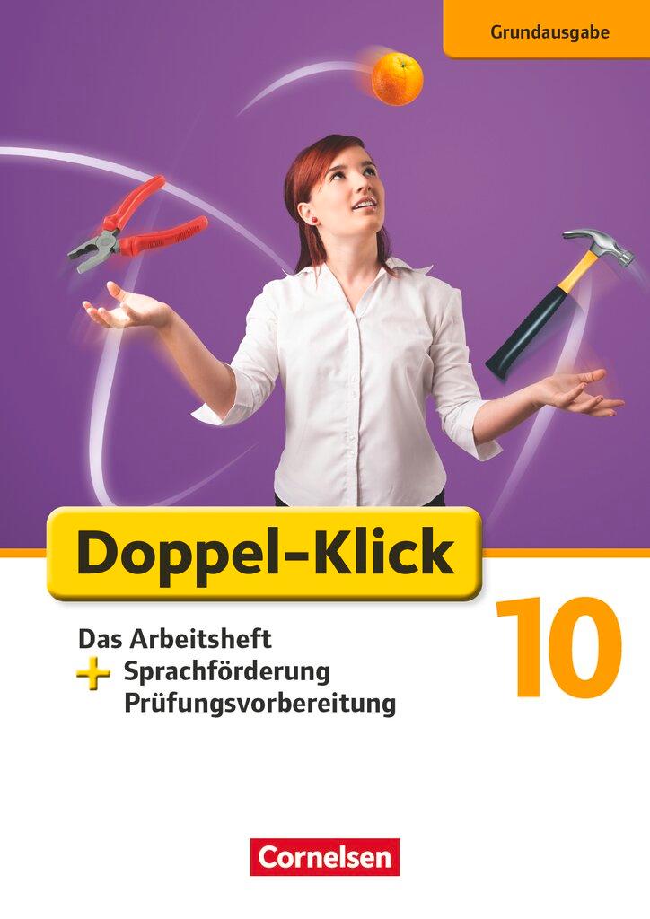 Cover: 9783060618552 | Doppel-Klick - Grundausgabe. 10. Schuljahr. Das Arbeitsheft plus...