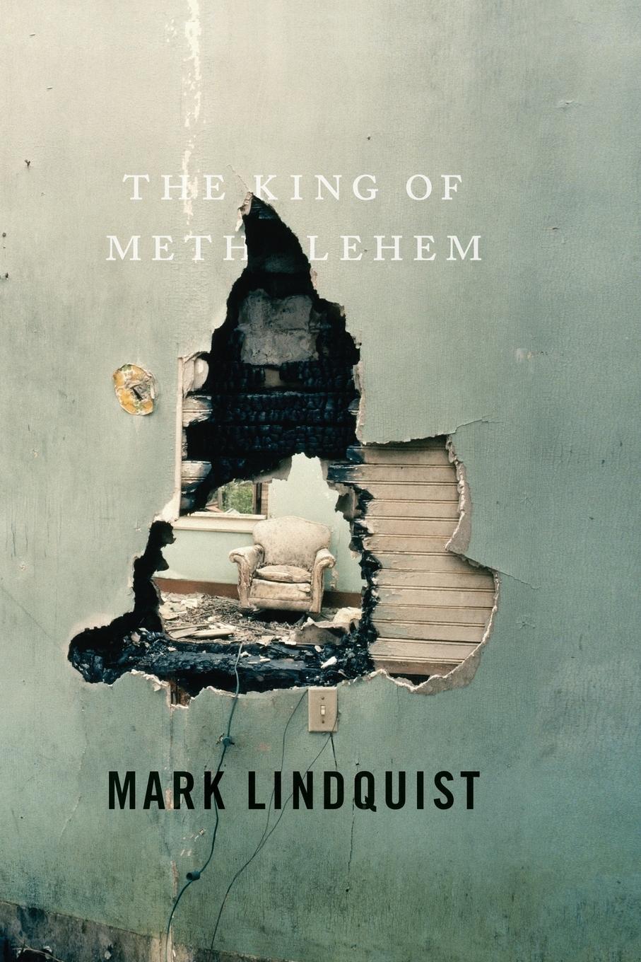 Cover: 9781416535782 | King of Methlehem | Mark Lindquist | Taschenbuch | Paperback | 2008