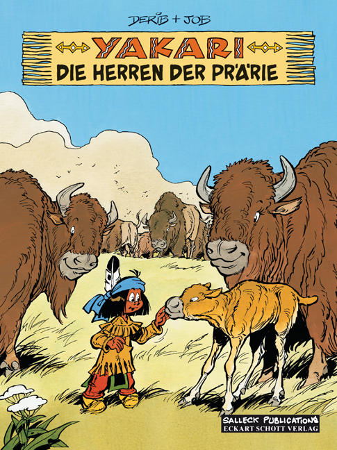 Cover: 9783899083026 | Yakari Band 13: Die Herrscher der Prärie | André) Job (Jobin | Buch