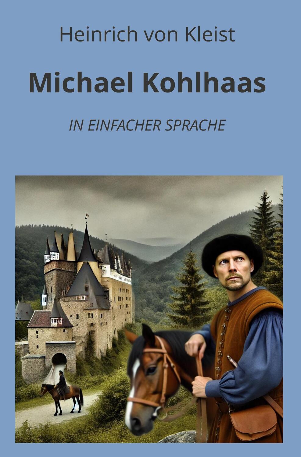 Cover: 9783759241207 | Michael Kohlhaas | In Einfacher Sprache | Heinrich von Kleist | Buch