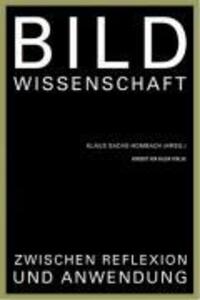 Cover: 9783931606732 | Bildwissenschaft zwischen Reflexion und Anwendung | Taschenbuch | 2005