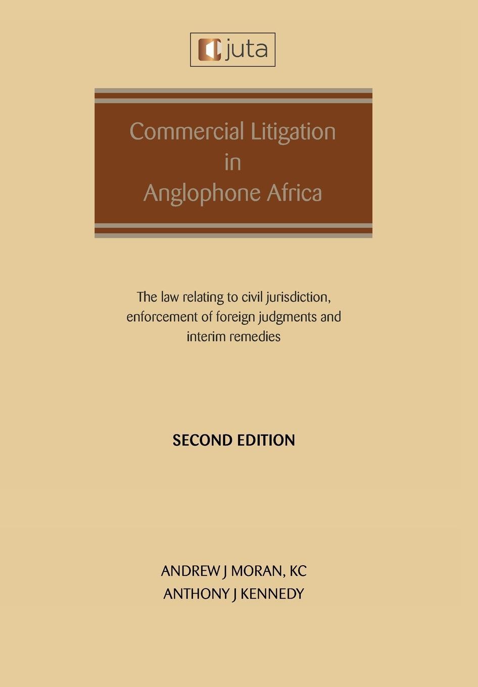 Cover: 9781485150435 | Commercial Litigation in Anglophone Africa | Andrew J Moran | Buch