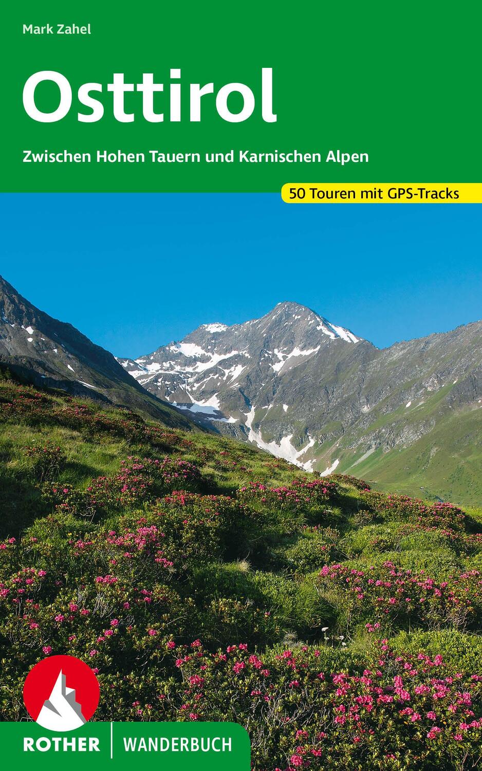 Cover: 9783763333875 | Osttirol | Mark Zahel | Taschenbuch | Rother Wanderbuch | 200 S.