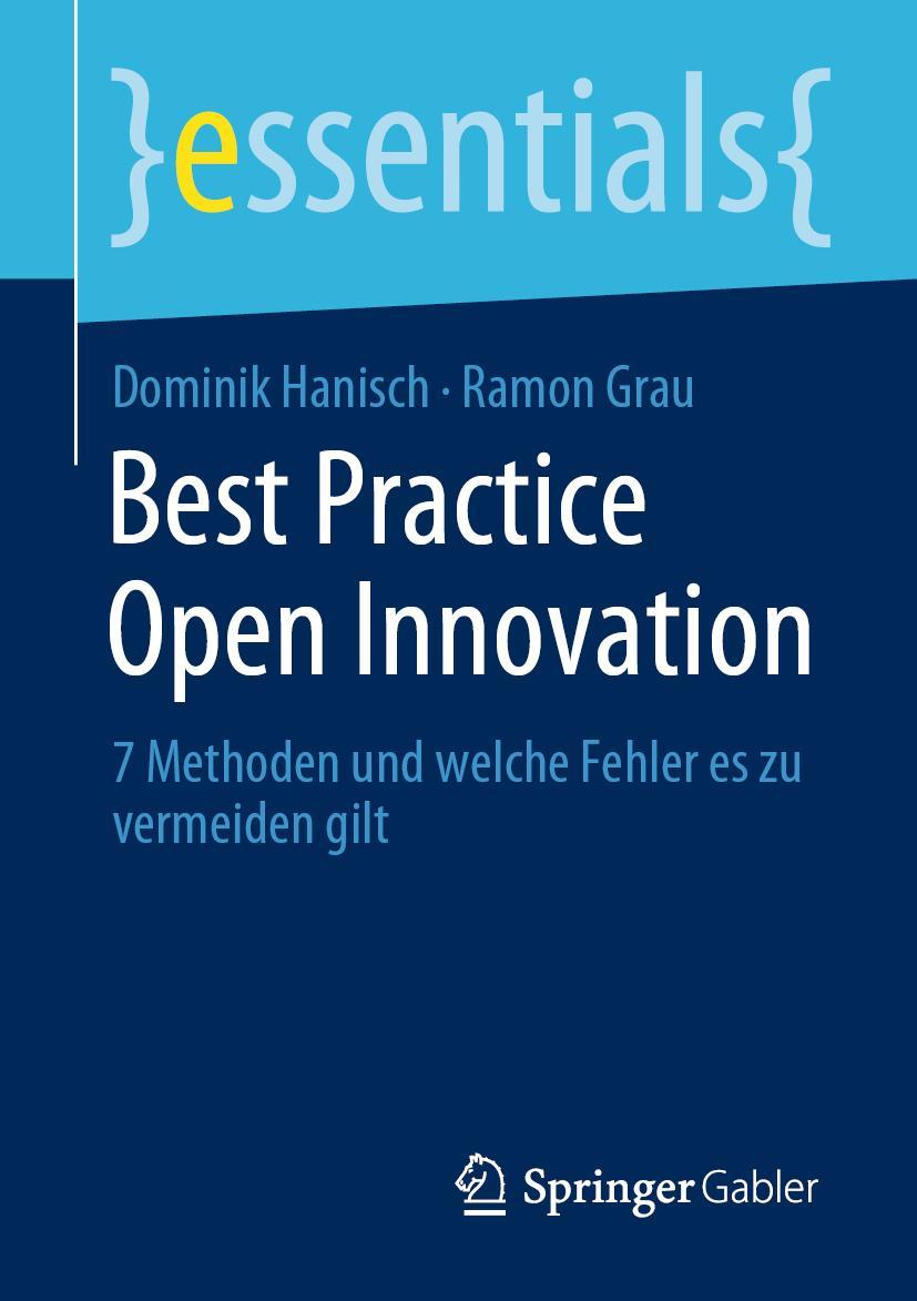 Cover: 9783658314422 | Best Practice Open Innovation | Ramon Grau (u. a.) | Taschenbuch