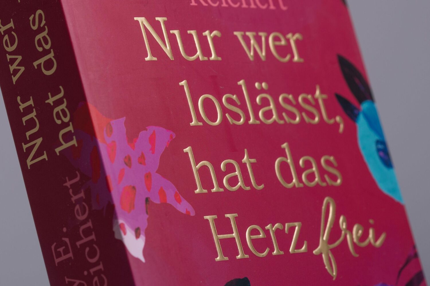 Bild: 9783453423541 | Nur wer loslässt, hat das Herz frei | Amy E. Reichert | Taschenbuch