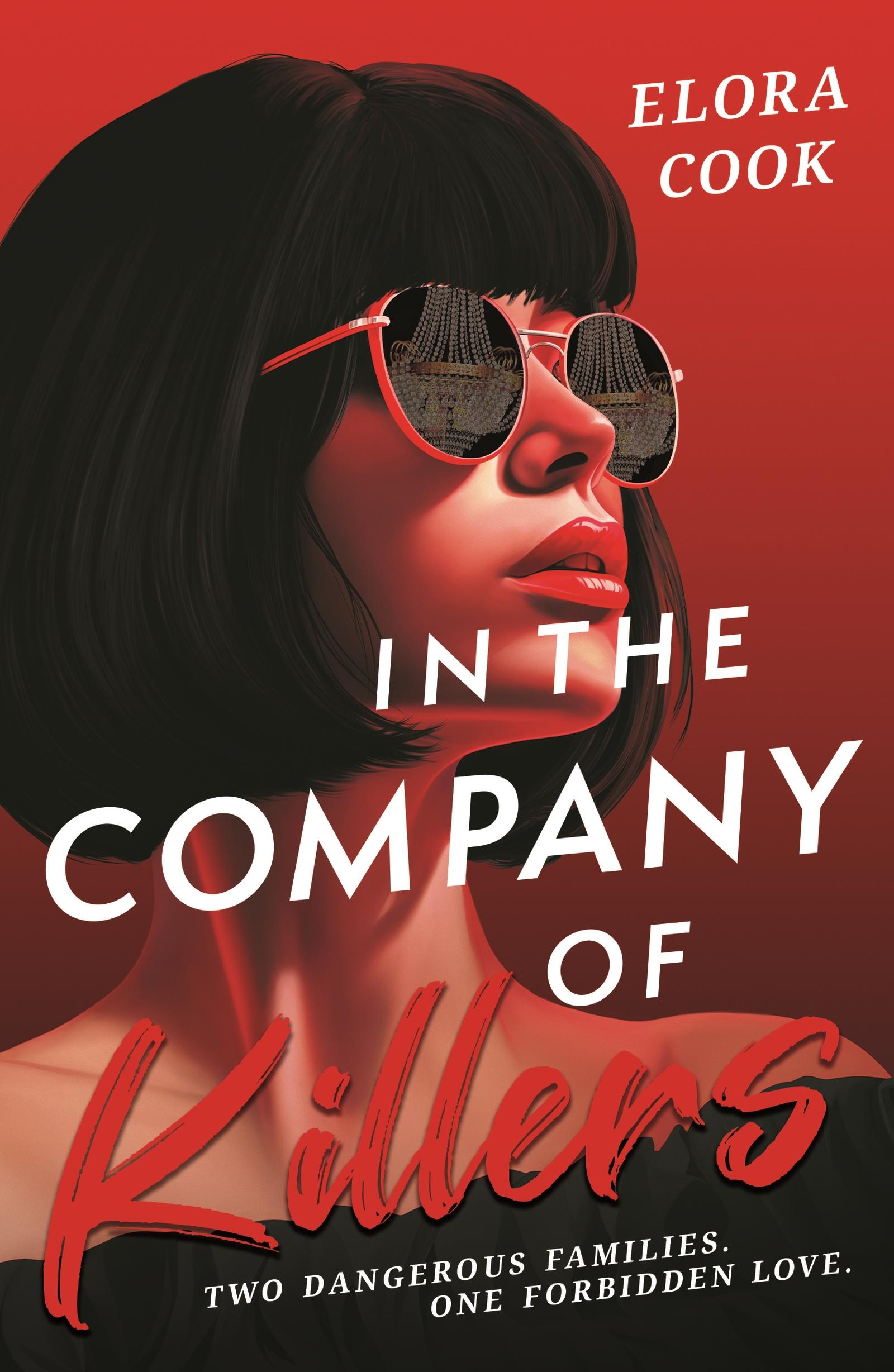 Cover: 9781444979343 | In the Company of Killers | A twisty mafia YA thriller | Elora Cook