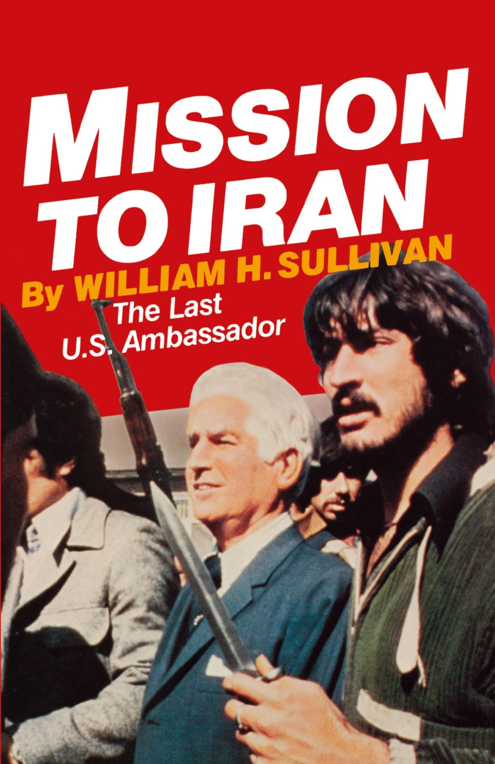 Cover: 9780393333879 | Mission to Iran | William H. Sullivan | Taschenbuch | Englisch | 1981