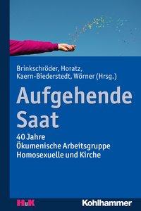 Cover: 9783170325043 | Aufgehende Saat | Michael Brinkschröder | Taschenbuch | 309 S. | 2017