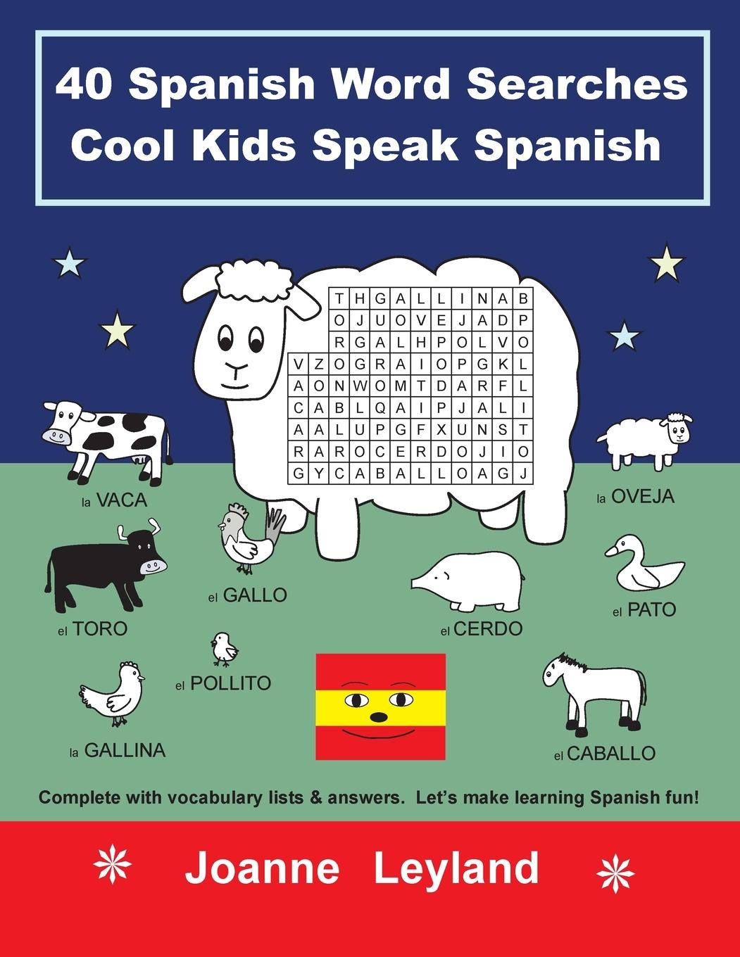 Cover: 9781914159671 | 40 Spanish Word Searches Cool Kids Speak Spanish | Joanne Leyland