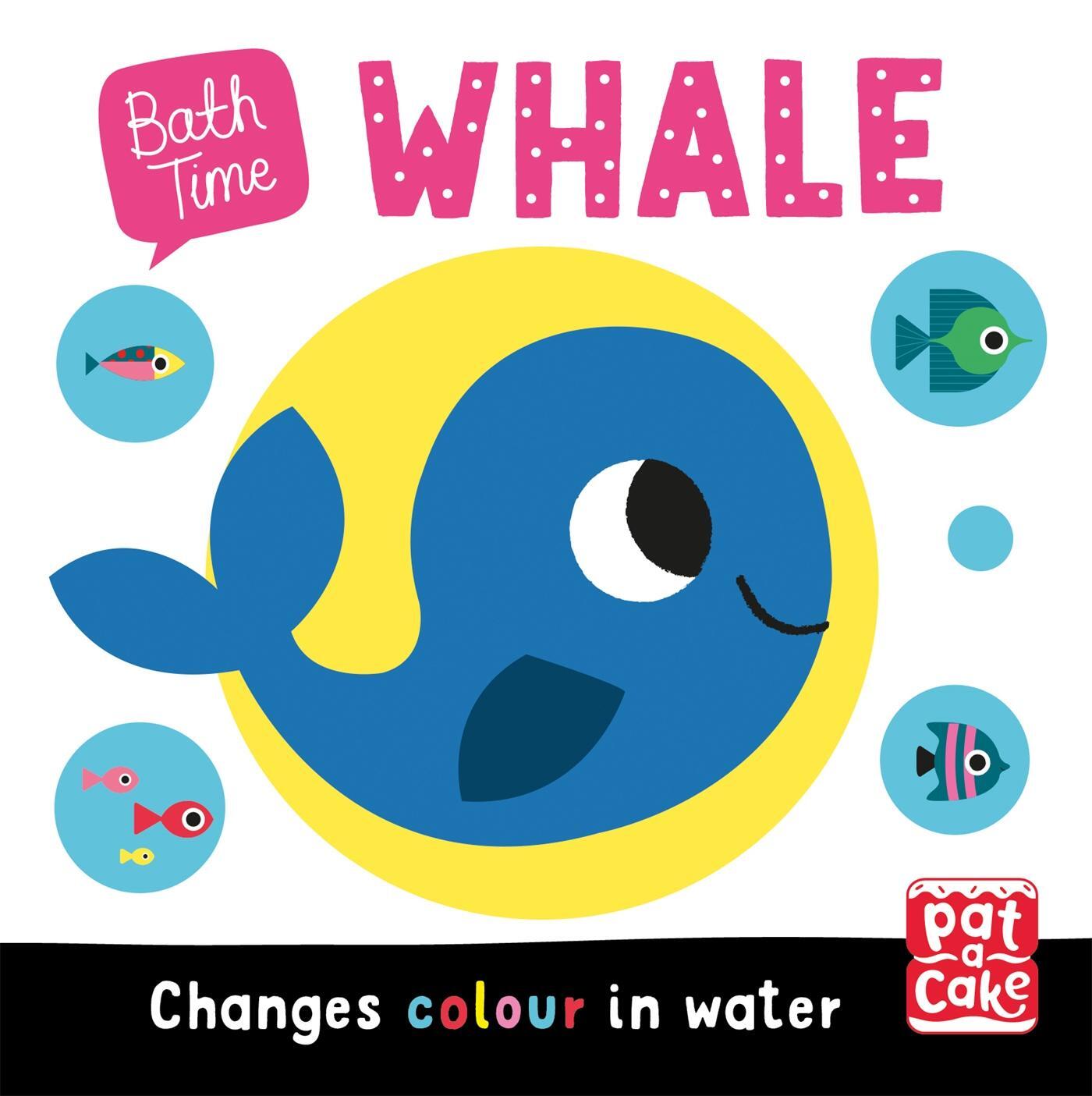 Cover: 9781526383198 | Bath Time: Whale | Changes colour in water | Pat-A-Cake | Buch | 2022