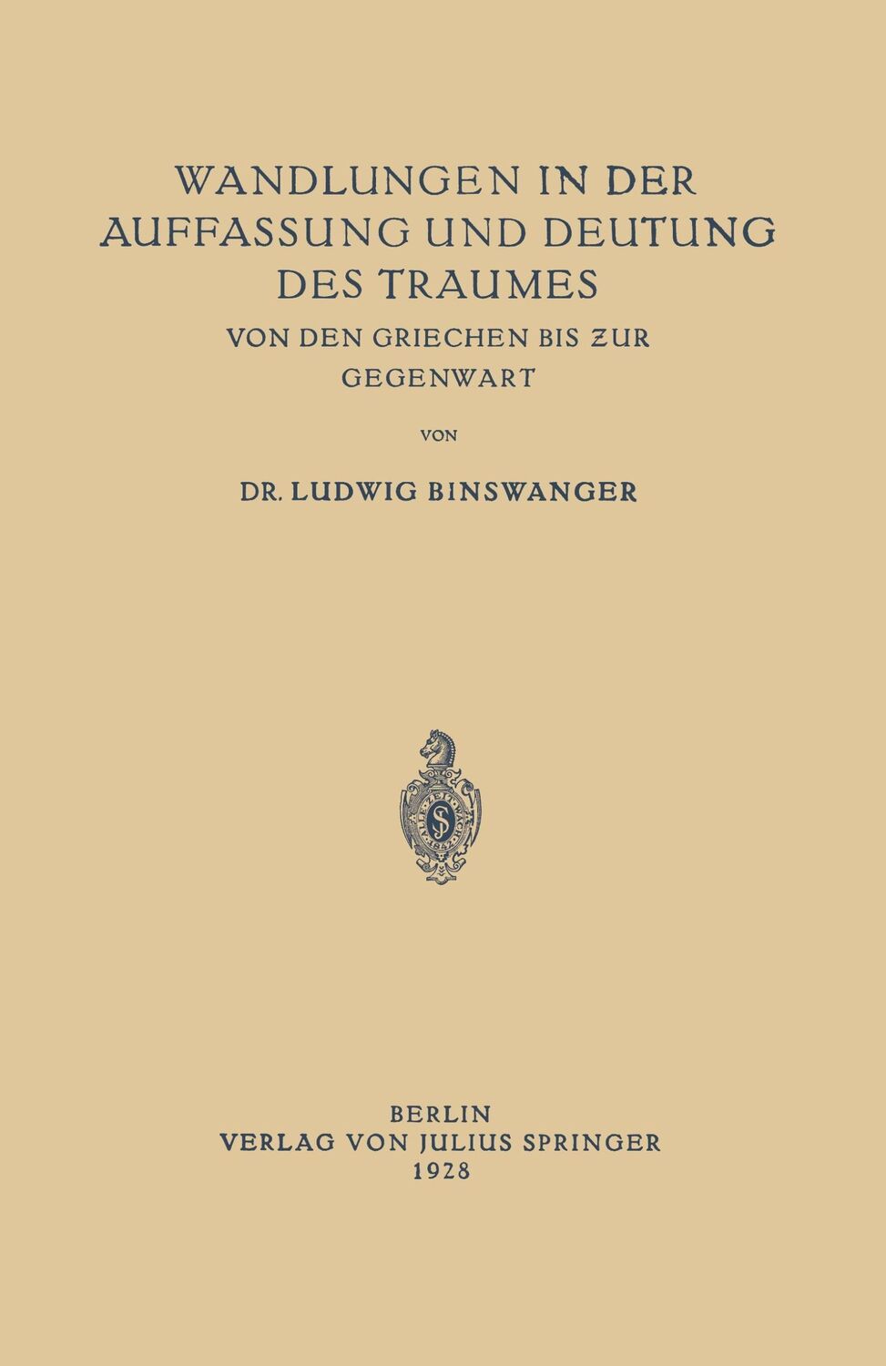 Cover: 9783642485008 | Wandlungen in der Auffassung und Deutung des Traumes | Binswanger | vi