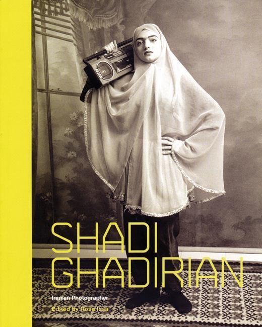 Cover: 9780863566387 | Shadi Ghadirian: Iranian Photographer | Rose Issa | Taschenbuch | 2009