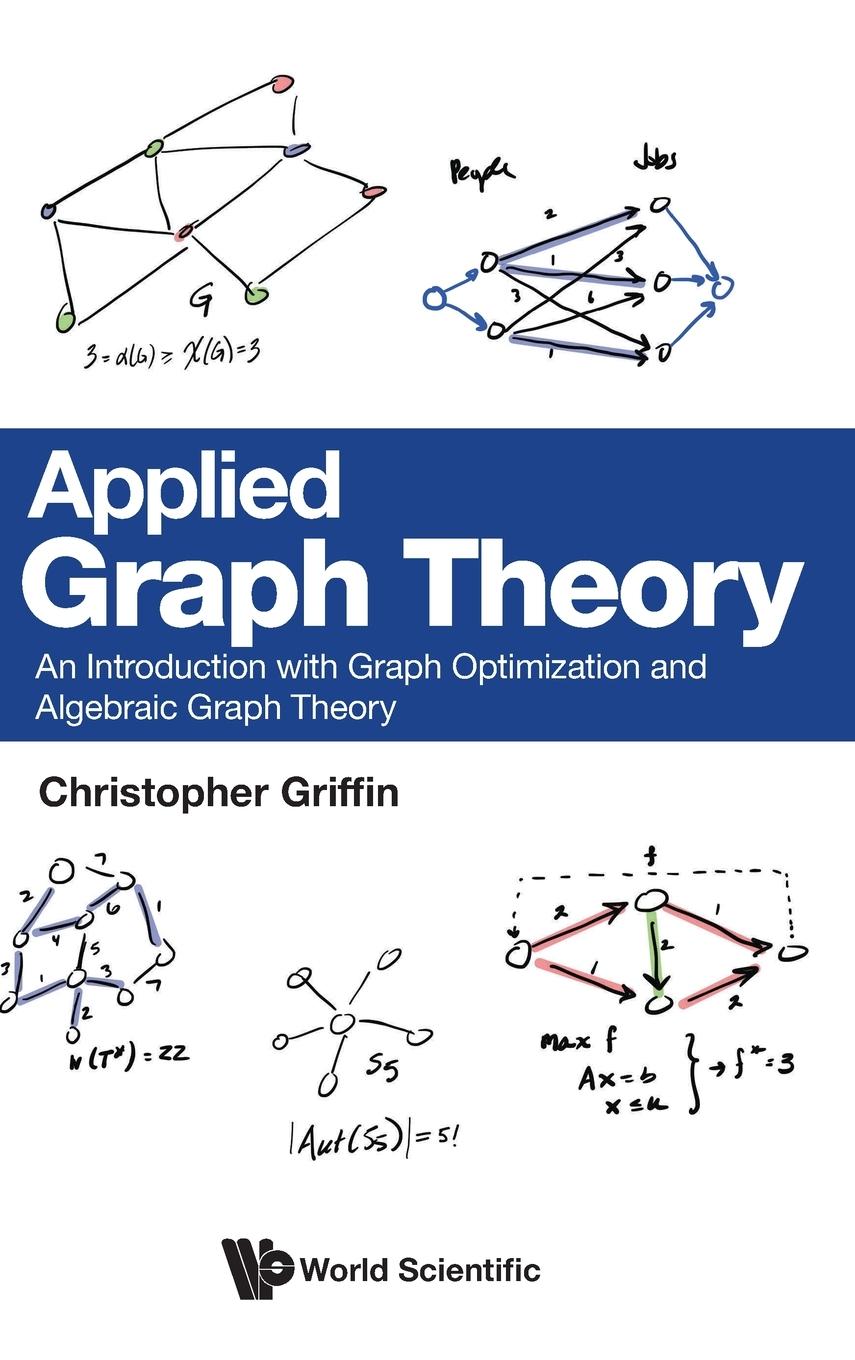 Cover: 9789811273100 | APPLIED GRAPH THEORY | Christopher Griffin | Buch | Englisch | 2023