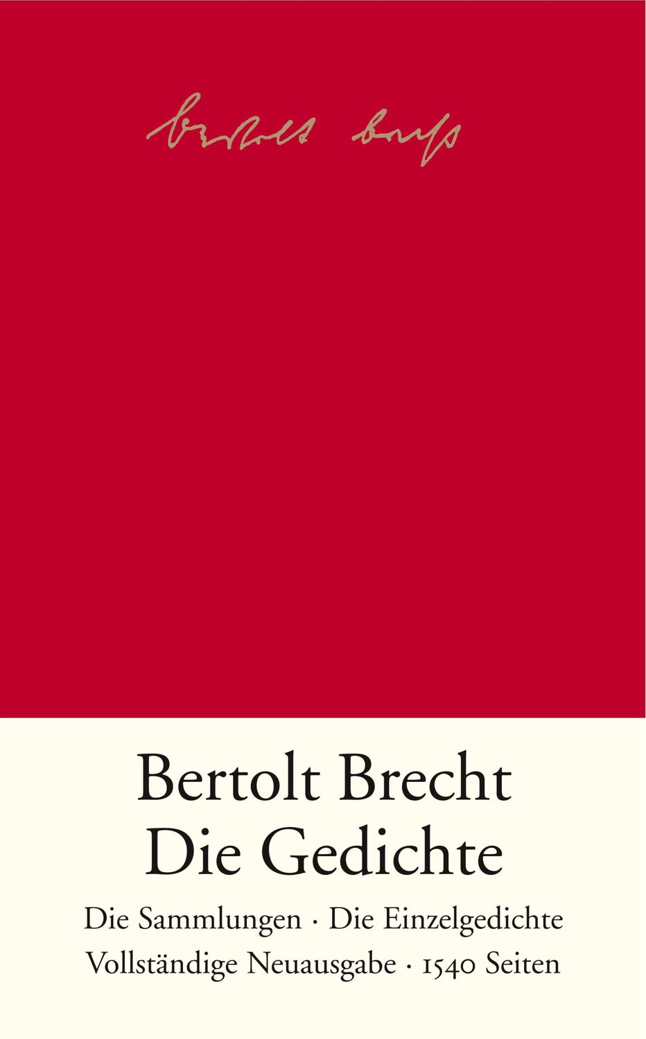 Cover: 9783518419403 | Die Gedichte | Bertolt Brecht | Buch | 1648 S. | Deutsch | 2007