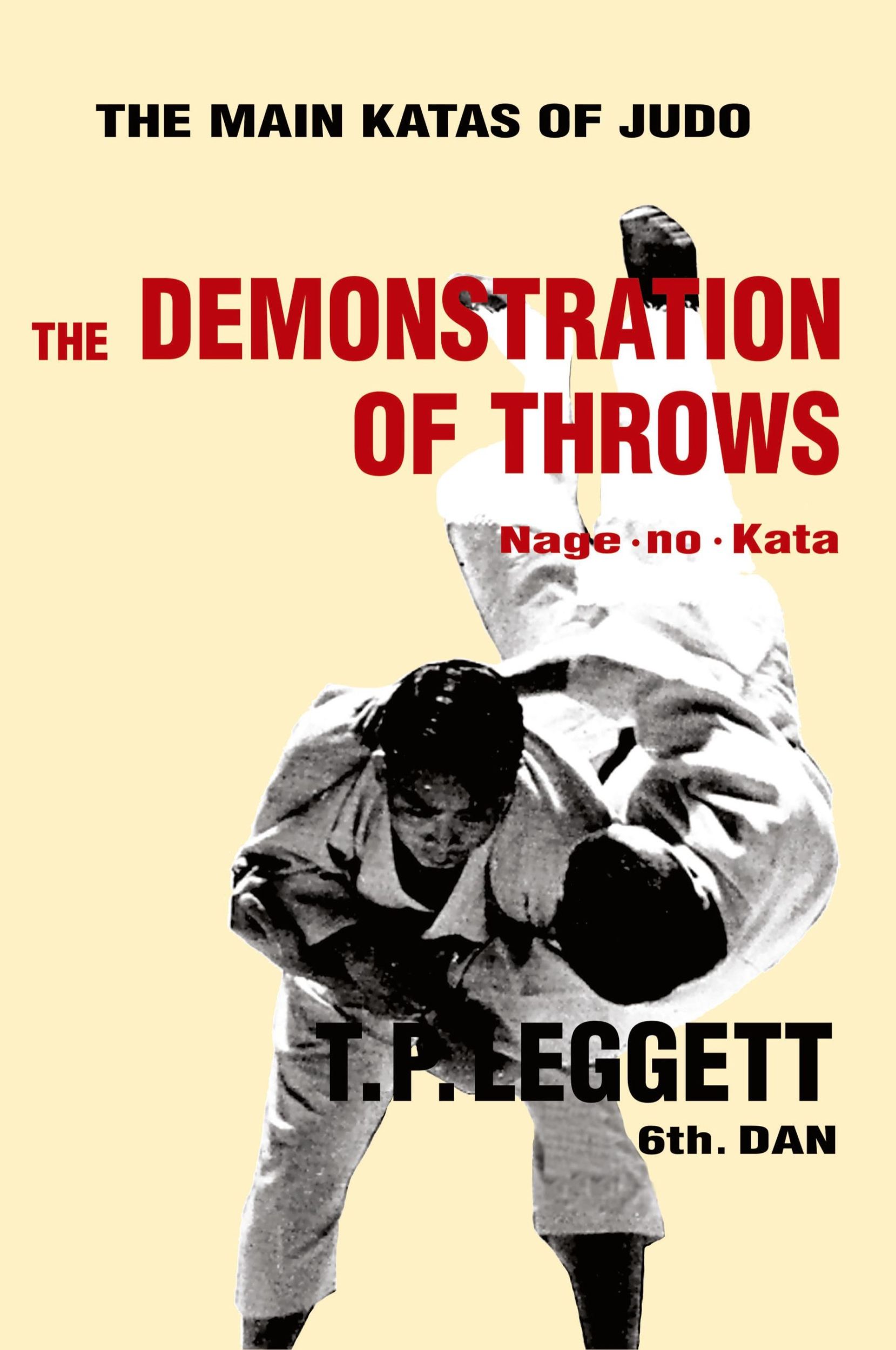 Cover: 9781961301726 | The Demonstration of Throws; Nage-no-Kata | Trevor Leggett | Buch