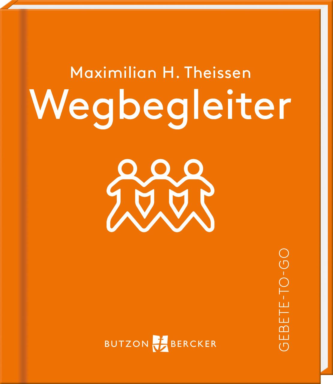 Cover: 9783766636935 | Wegbegleiter | Gebete-to-go | Maximilian Hubertus Theissen | Buch