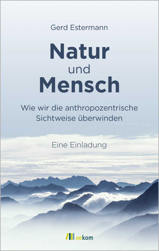 Cover: 9783962383978 | Natur und Mensch | Gerd Estermann | Taschenbuch | 152 S. | Deutsch