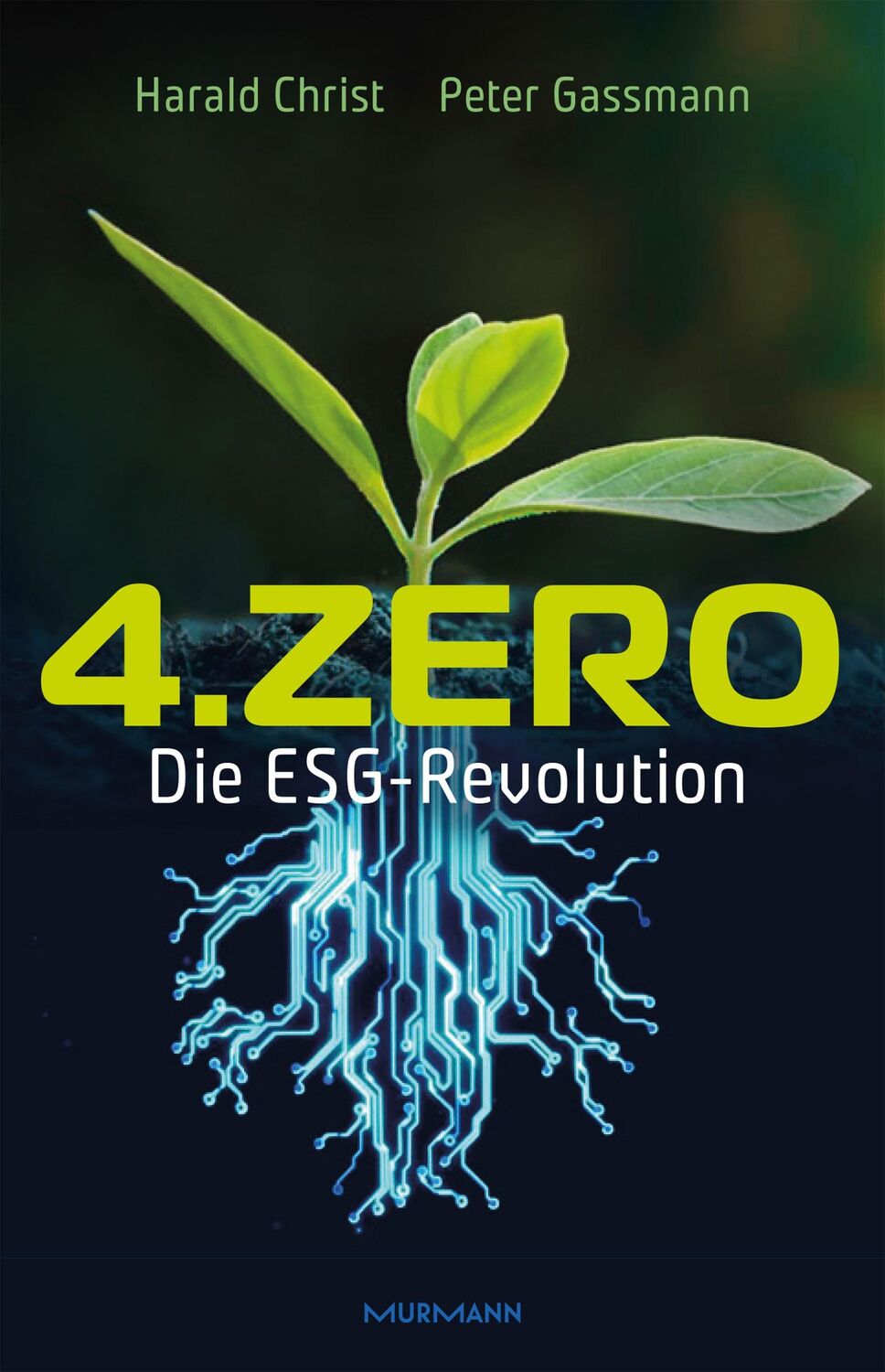 Cover: 9783867747295 | 4.Zero | Die ESG-Revolution | Harald Christ (u. a.) | Buch | 229 S.