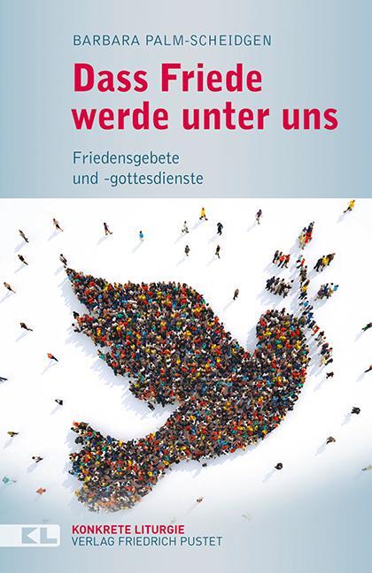 Cover: 9783791730974 | Dass Friede werde unter uns | Friedensgebete und -gottesdienste | Buch