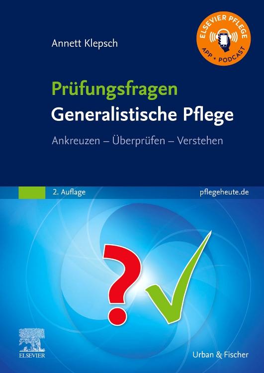 Cover: 9783437272424 | Prüfungsfragen Generalistische Pflege | Annett Klepsch | Taschenbuch