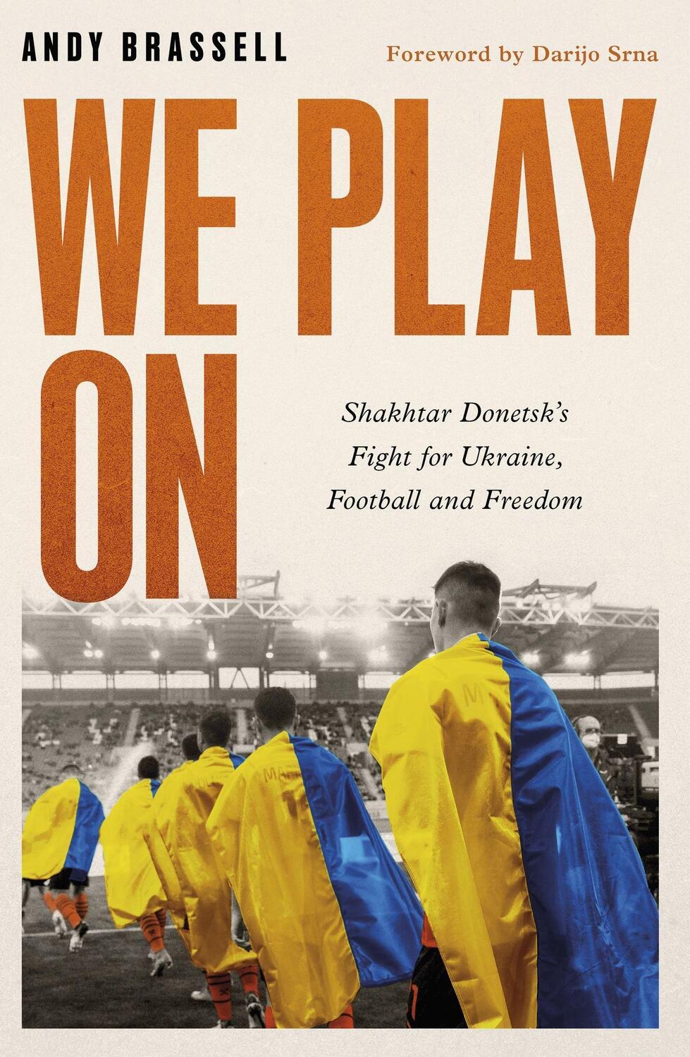 Cover: 9781472148063 | We Play On | Andy Brassell | Buch | Gebunden | Englisch | 2023