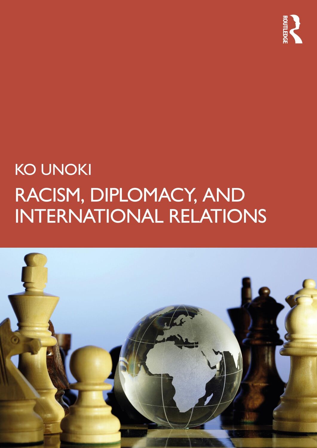 Cover: 9781032188690 | Racism, Diplomacy, and International Relations | Ko Unoki | Buch