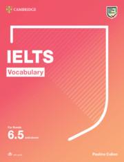 Cover: 9781108907194 | Ielts Vocabulary for Bands 6.5 and Above with Answers and...