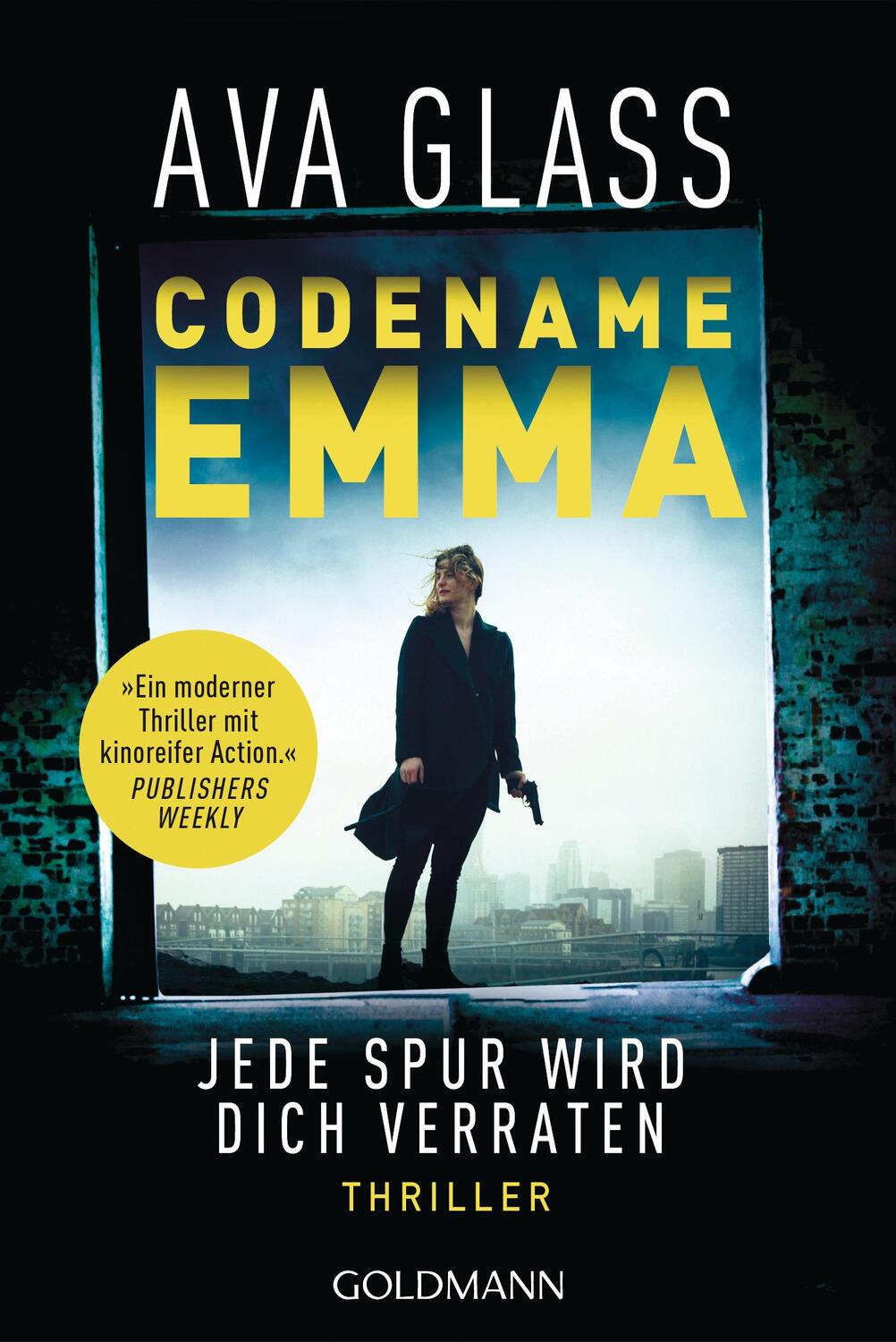 Cover: 9783442493074 | Codename Emma - Jede Spur wird dich verraten | Thriller | Ava Glass