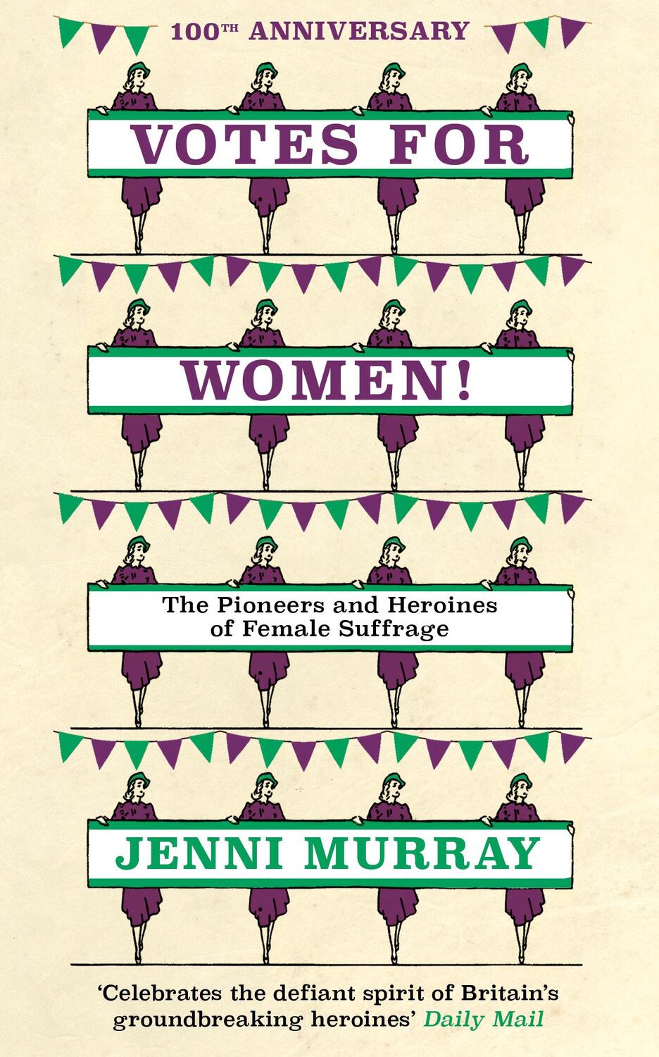 Cover: 9781786074751 | Votes for Women!: The Pioneers and Heroines of Female Suffrage...