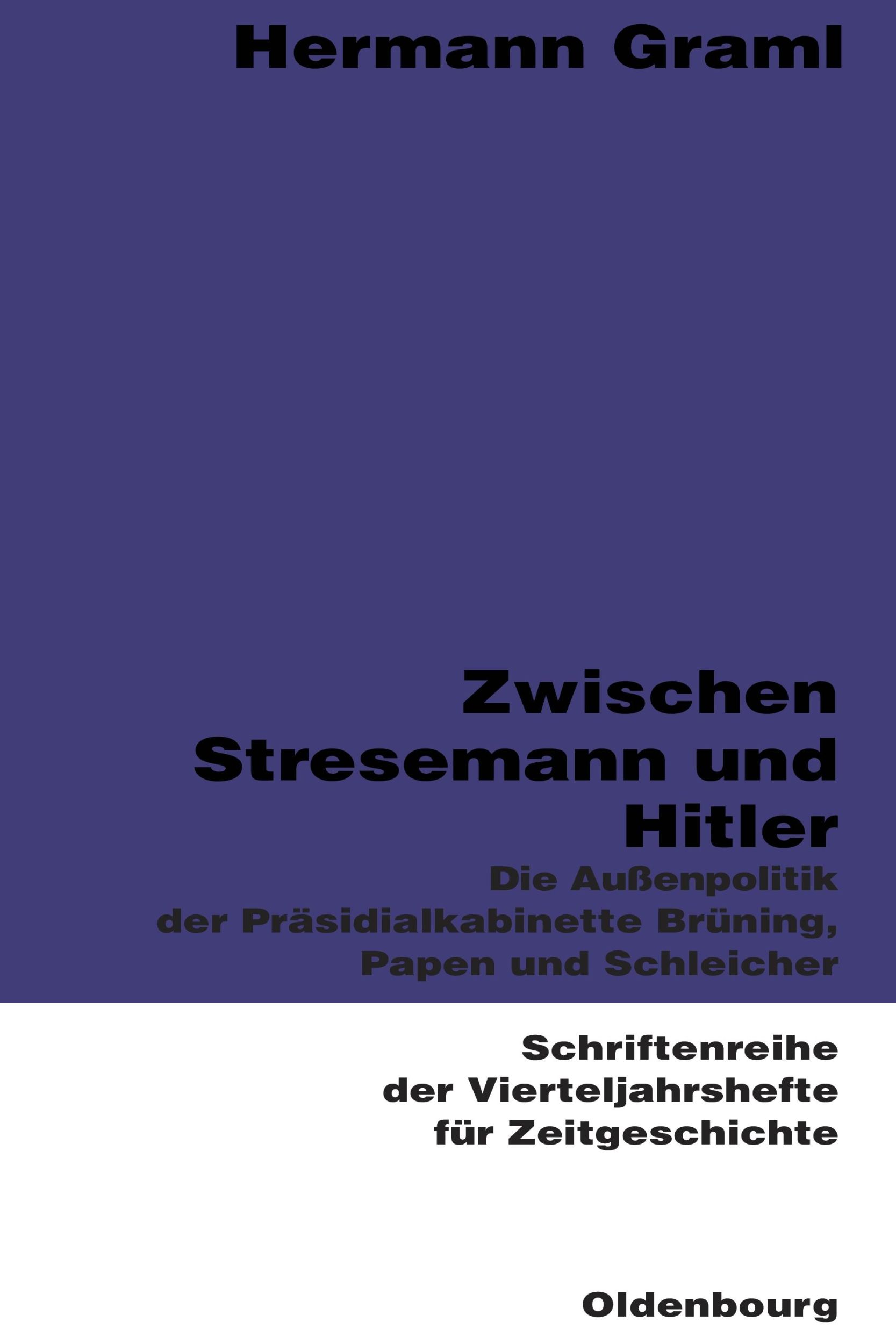 Cover: 9783486645835 | Zwischen Stresemann und Hitler | Hermann Graml | Taschenbuch | Deutsch