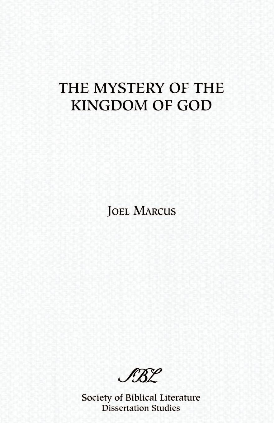 Cover: 9780891309840 | The Mystery of the Kingdom of God | Joel Marcus | Taschenbuch | 1986