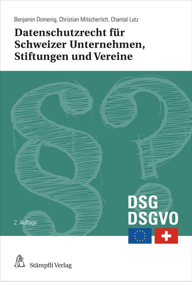 Cover: 9783727230394 | Datenschutzrecht für Schweizer Unternehmen, Stiftungen und Vereine