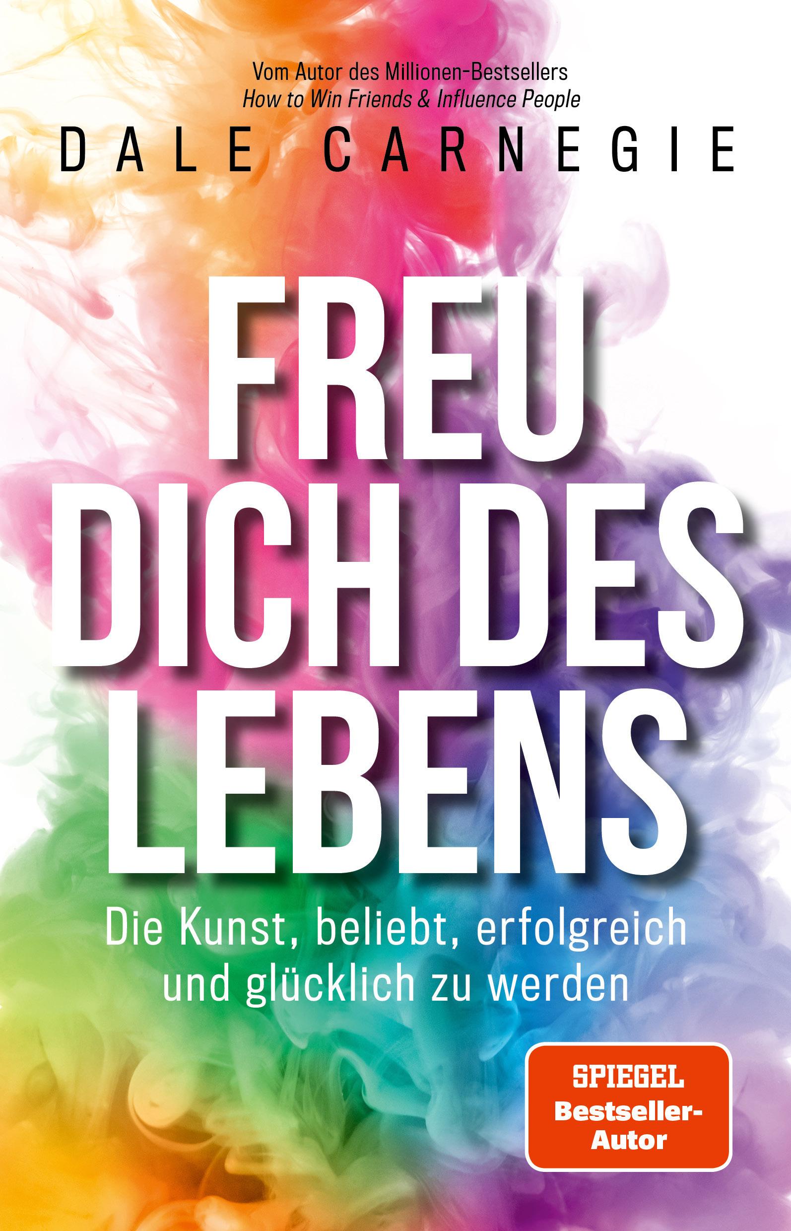 Cover: 9783959725606 | Freu dich des Lebens | Dale Carnegie | Taschenbuch | 208 S. | Deutsch